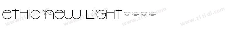 Ethic New Light字体转换